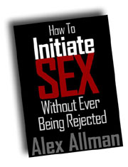 How to Initiate Sex Without Ever Being Rejected