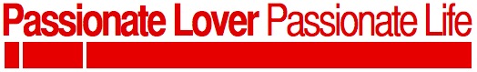 Passionate Lover Passion Life